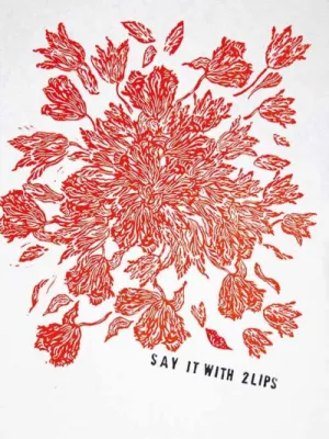 Say it with 2lips