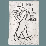 I think I think too much - image 1
