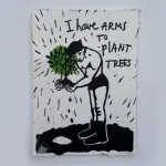 I have arms to plant trees - image 1